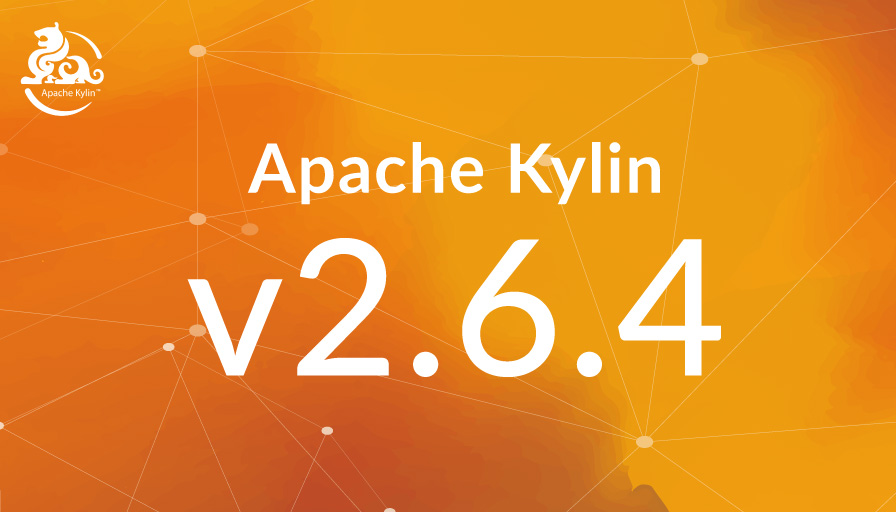 Apache Kylin v2.6.4 正式发布！